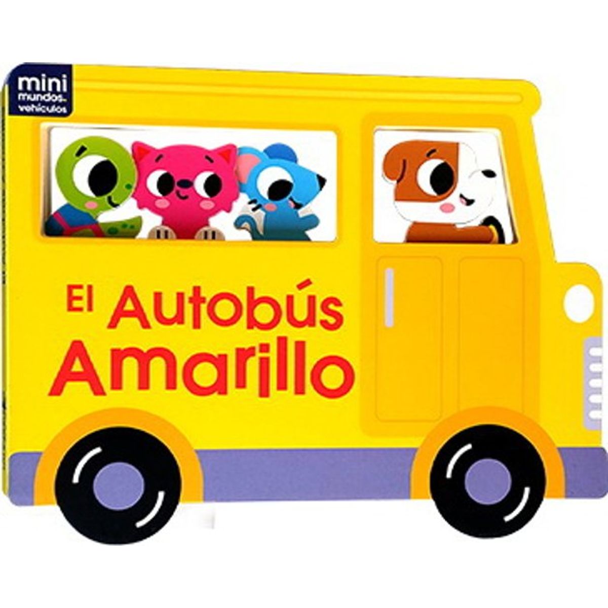 ANTARTICA LIBROS - El Autobus Amarillo Minimundos Vehiculos