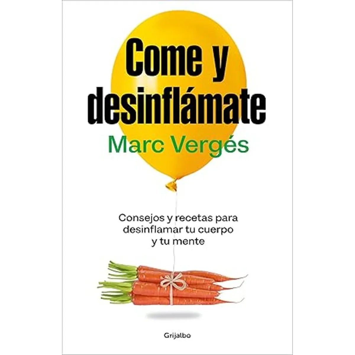 ANTARTICA LIBROS - Come Y Desinflamate