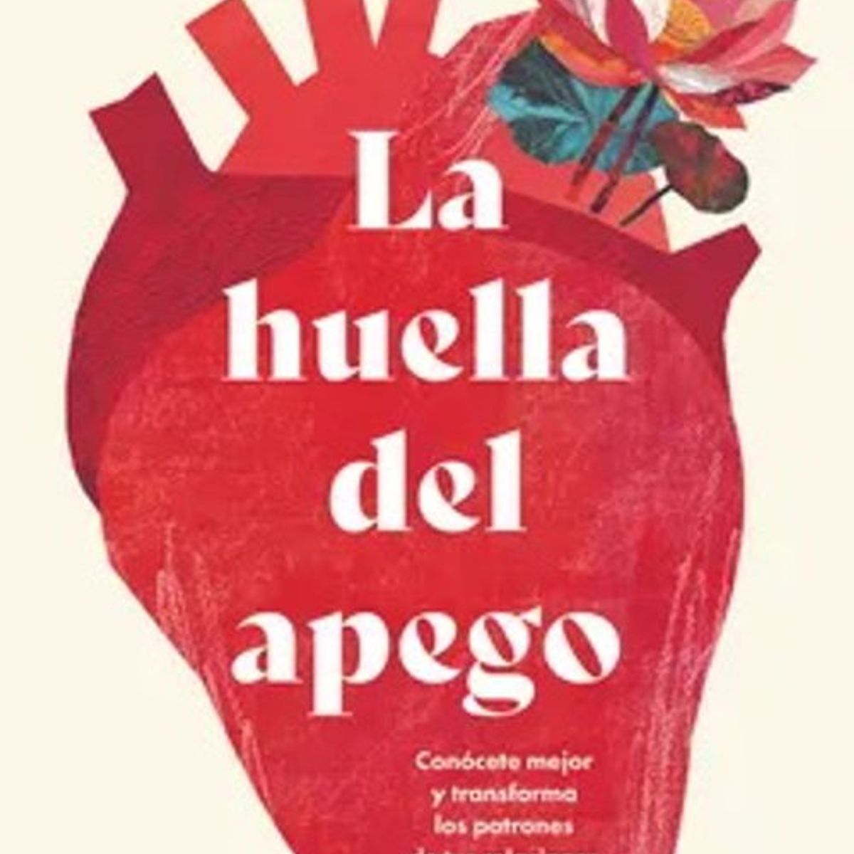 ANTARTICA LIBROS - La Huella Del Apego