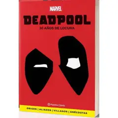 ANTARTICA LIBROS - Deadpool 30 Años De Locura