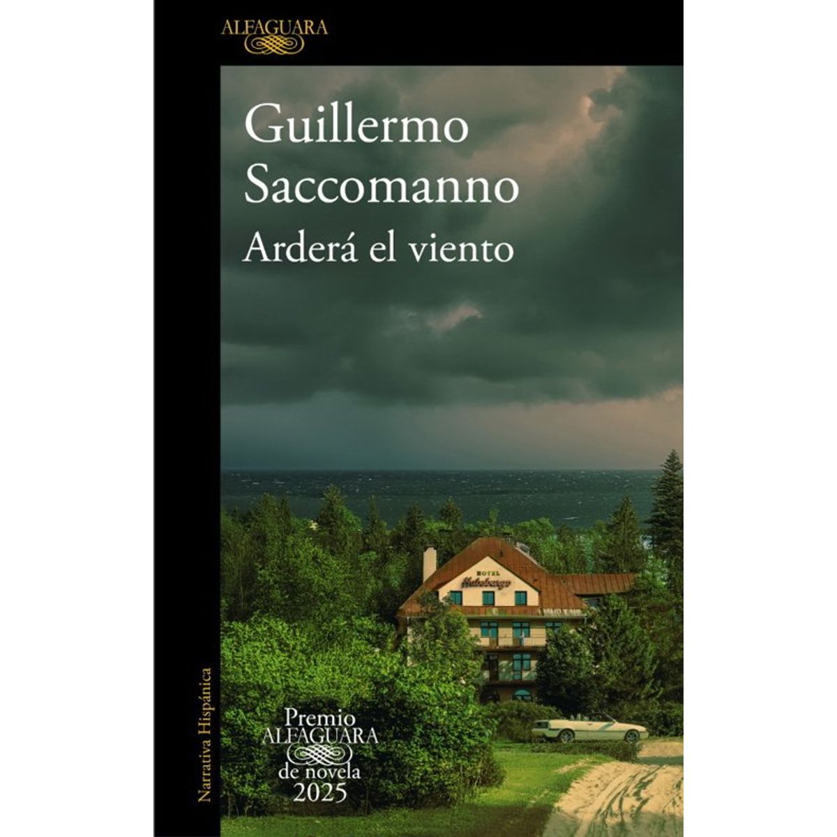 ANTARTICA LIBROS - Ardera El Viento Premio Alfaguara 2025