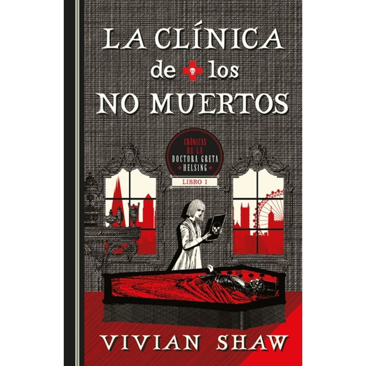 ANTARTICA LIBROS - La Clinica De Los No Muertos
