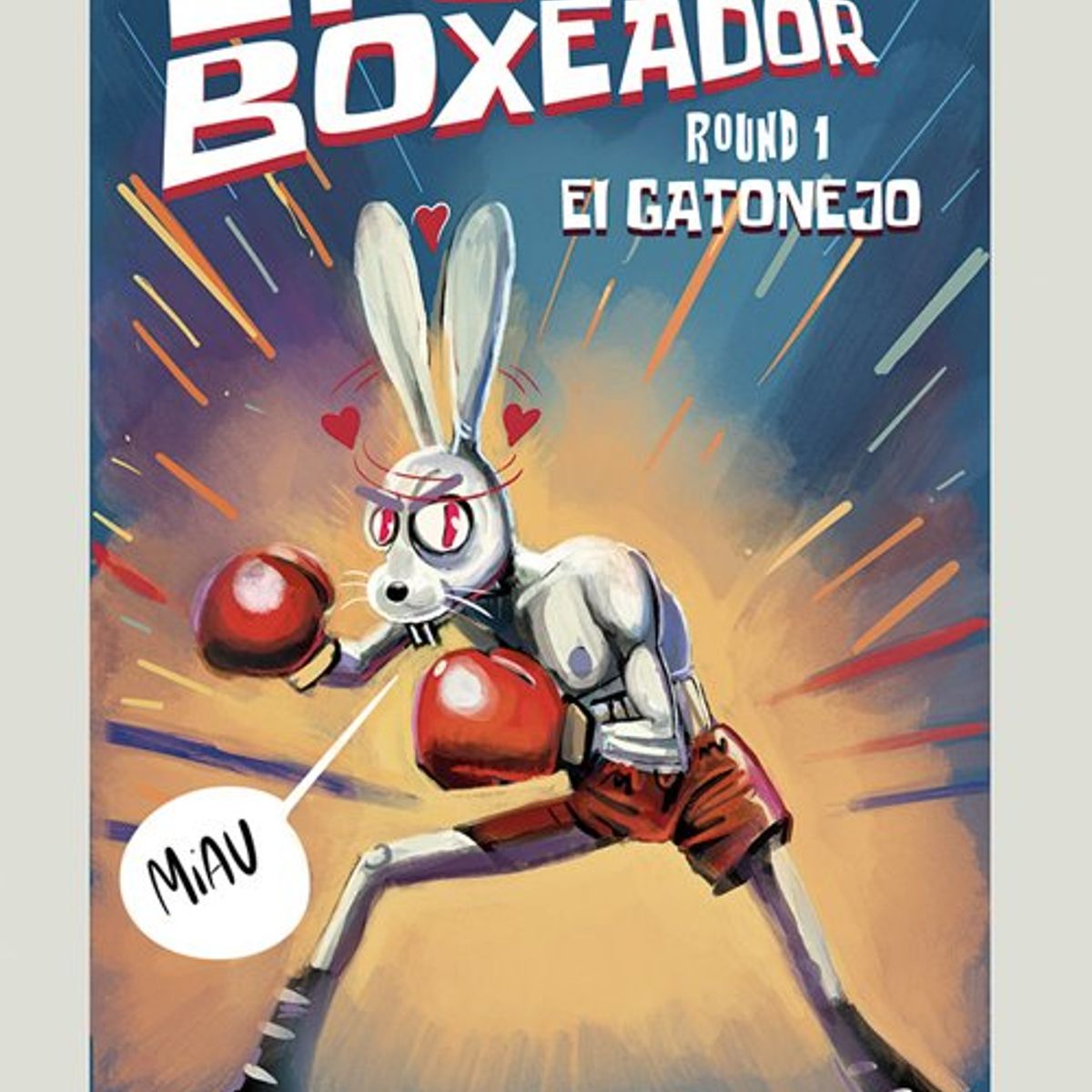 ANTARTICA LIBROS - El Conejo Boxeador