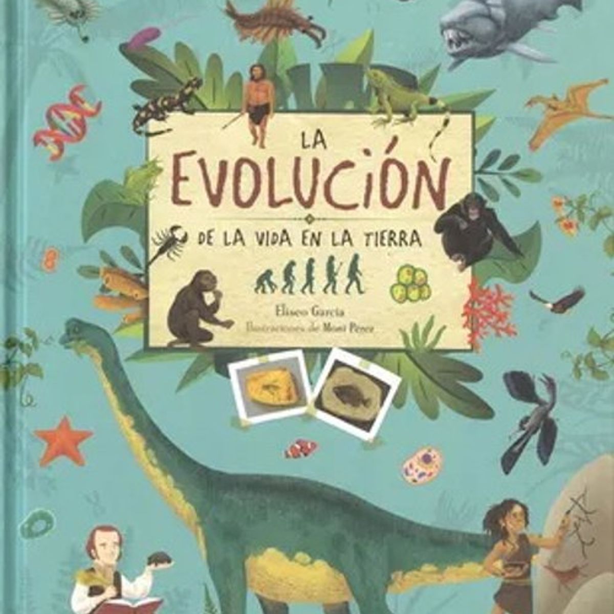 ANTARTICA LIBROS - La Evolucion De La Vida En La Tierra