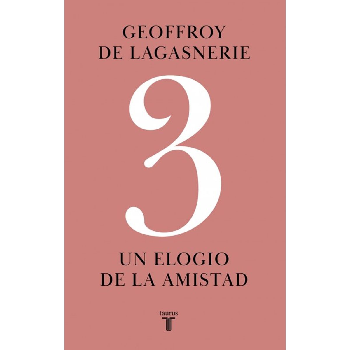 ANTARTICA LIBROS - 3 Un Elogio De La Amistad