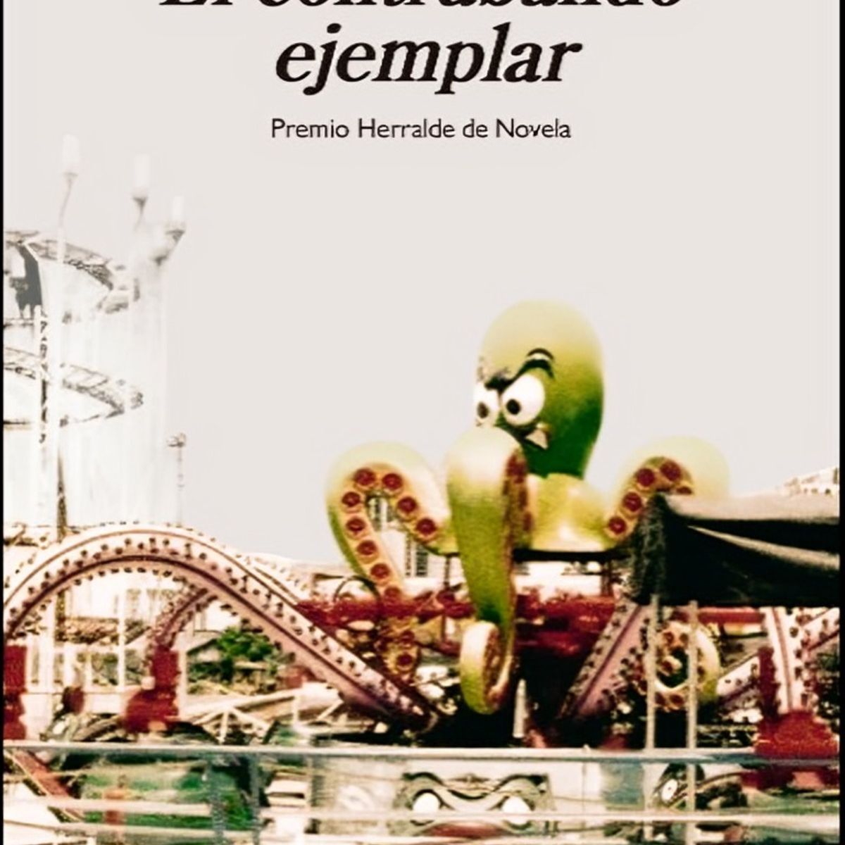 TOP10BOOKS - LIBRO El Contrabando Ejemplar - El Contrabando Ejemplar
