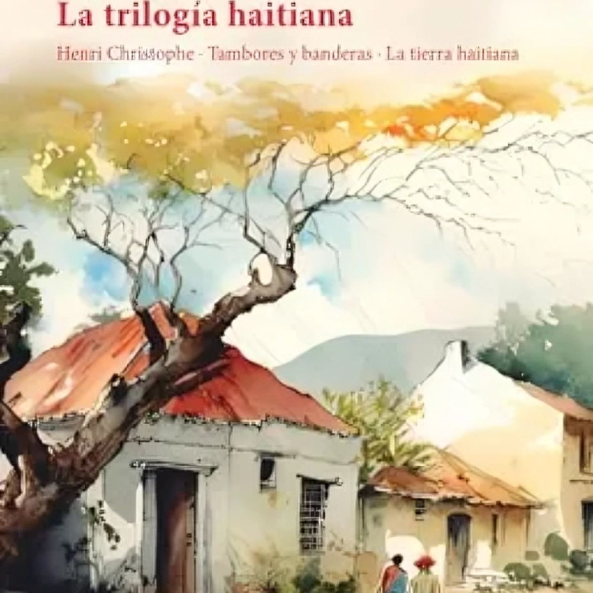 TOP10BOOKS - LIBRO La Trilogía Haitiana - La Trilogía Haitiana