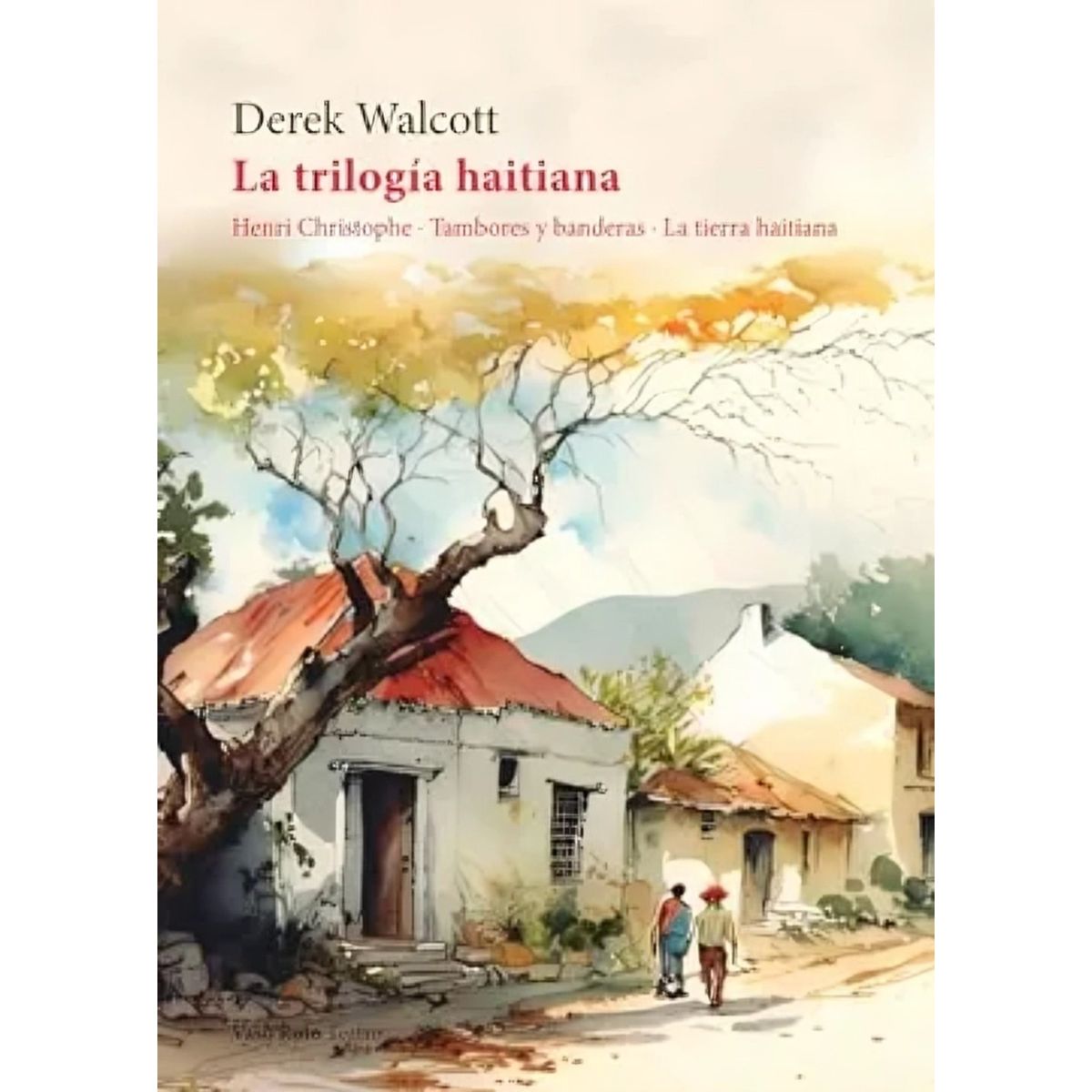 TOP10BOOKS - LIBRO La Trilogía Haitiana - La Trilogía Haitiana