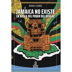 TOP10BOOKS - LIBRO Jamaica No Existe - Daniel Flores - Tapa Blanda