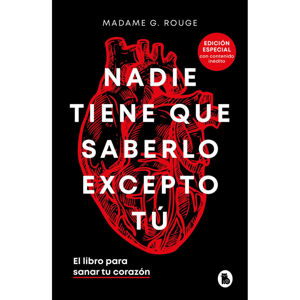 BRUGUERA - NADIE TIENE QUE SABERLO EXCEPTO TU