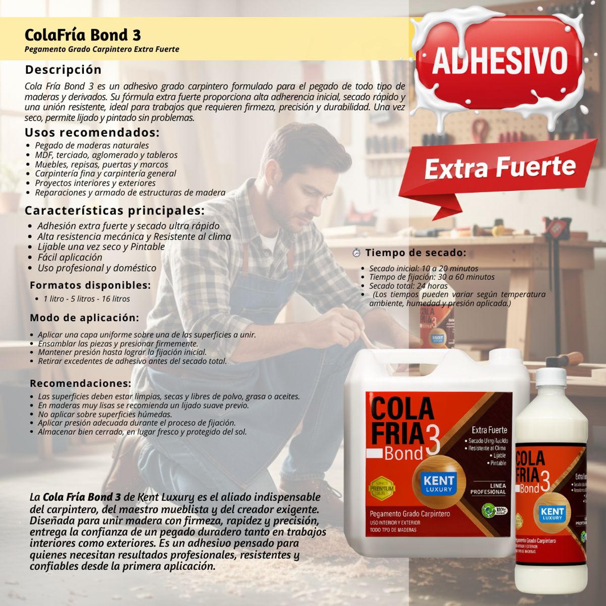KENT - ADHESIVO EXTRAFUERTE - COLA FRIA CARPINTERO - 1 LITROS