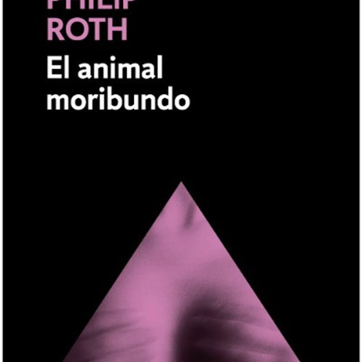 ANTARTICA LIBROS - El Animal Moribundo