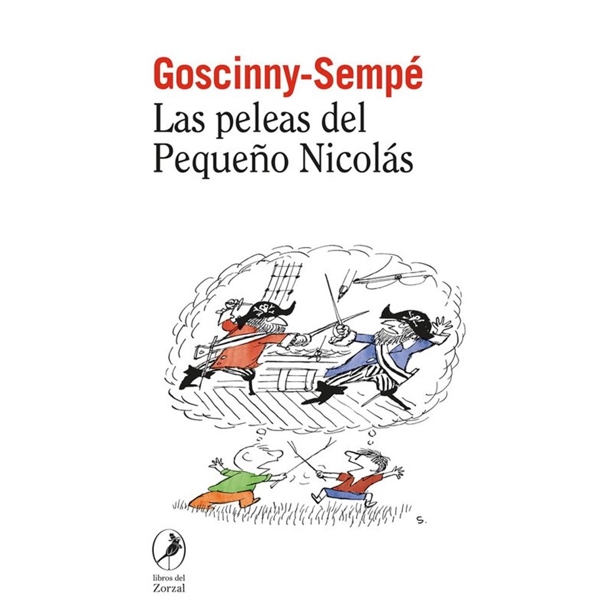 ANTARTICA LIBROS - Las Peleas Del Pequeño Nicolas Libro 13