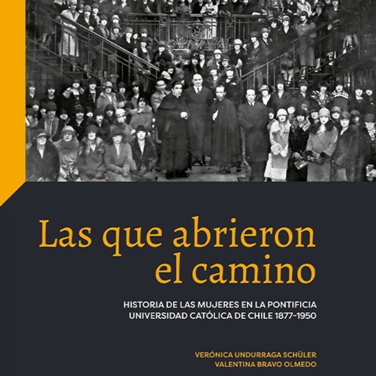 ANTARTICA LIBROS - Las Que Abrieron El Camino