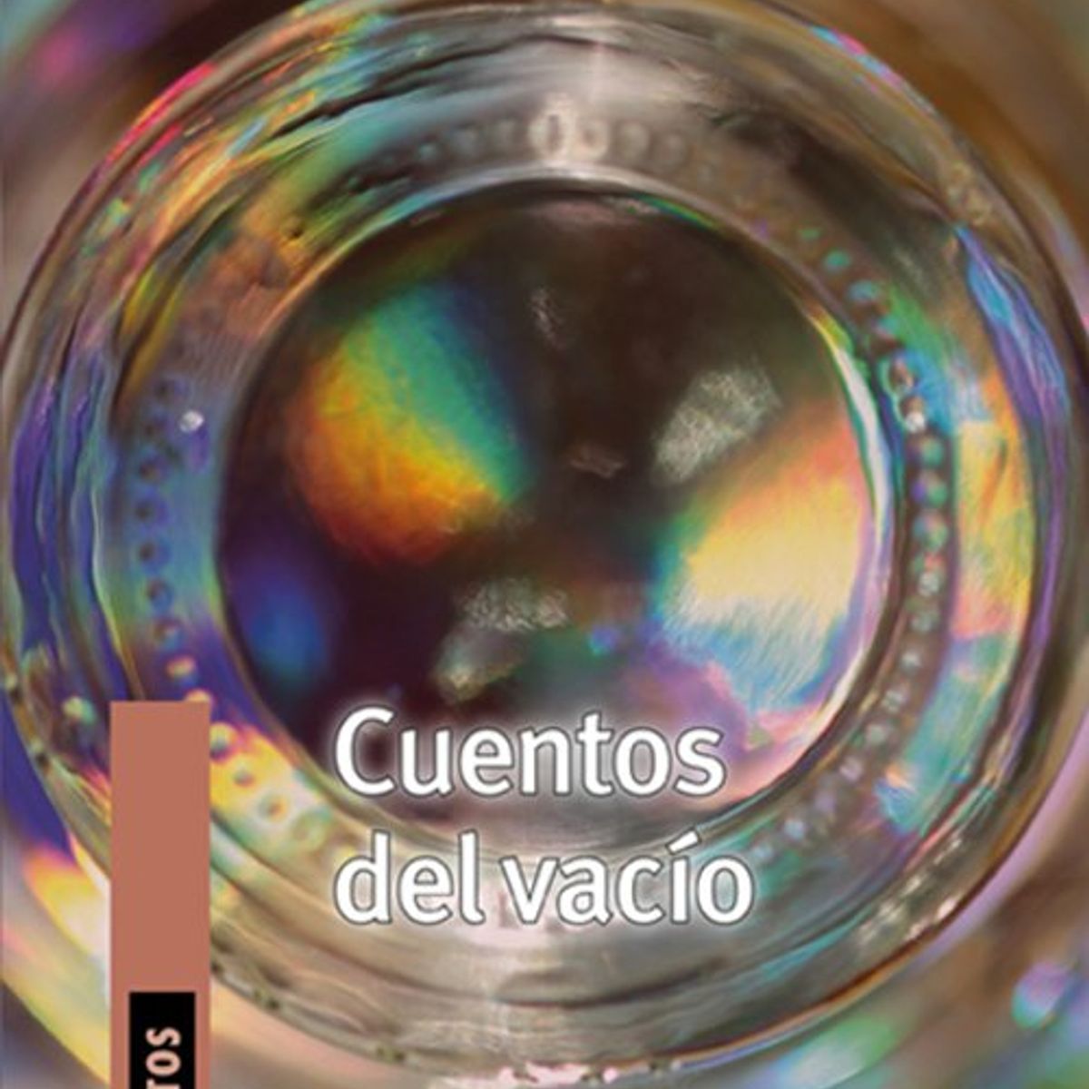 ANTARTICA LIBROS - Cuentos Del Vacio