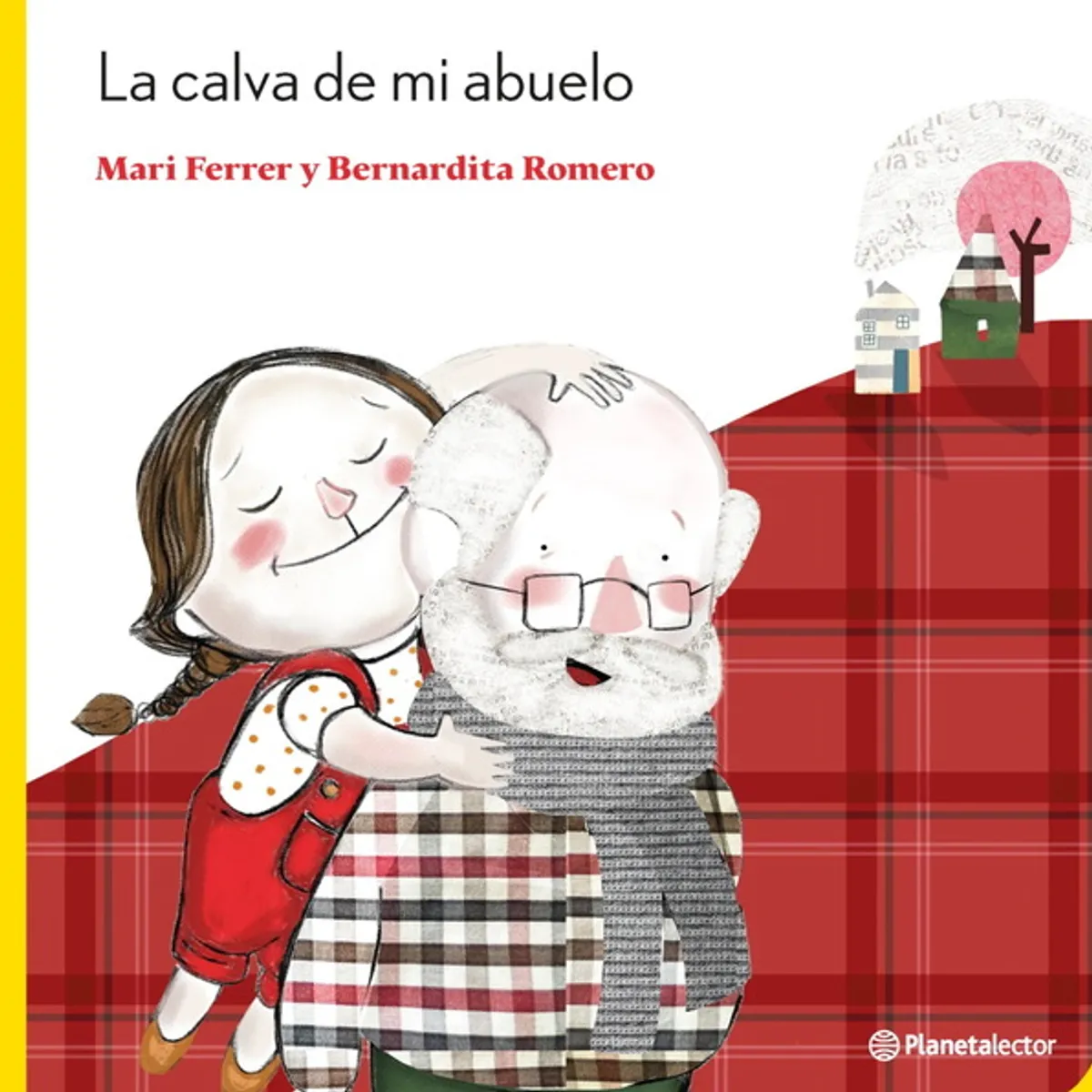 ANTARTICA LIBROS - La Calva De Mi Abuelo