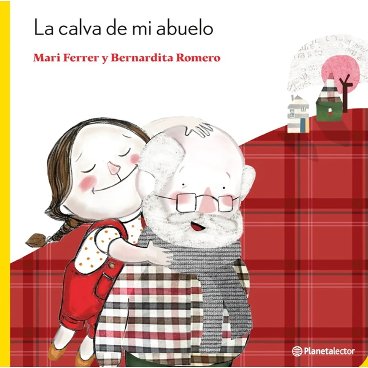 ANTARTICA LIBROS - La Calva De Mi Abuelo