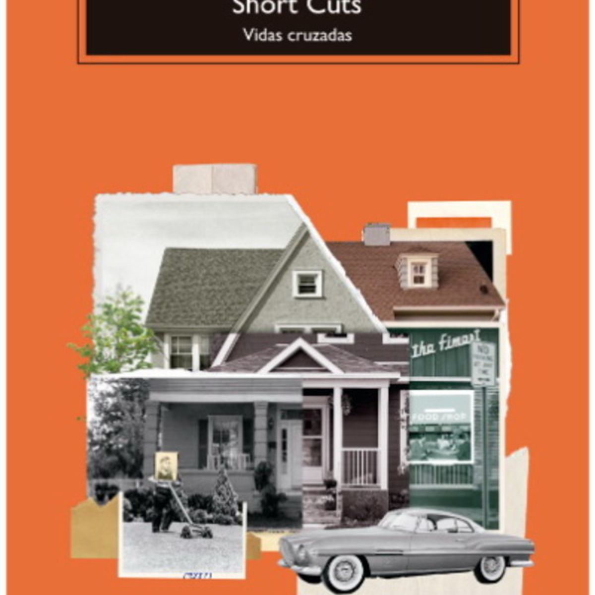 ANTARTICA LIBROS - Short Cuts Vidas Cruzadas