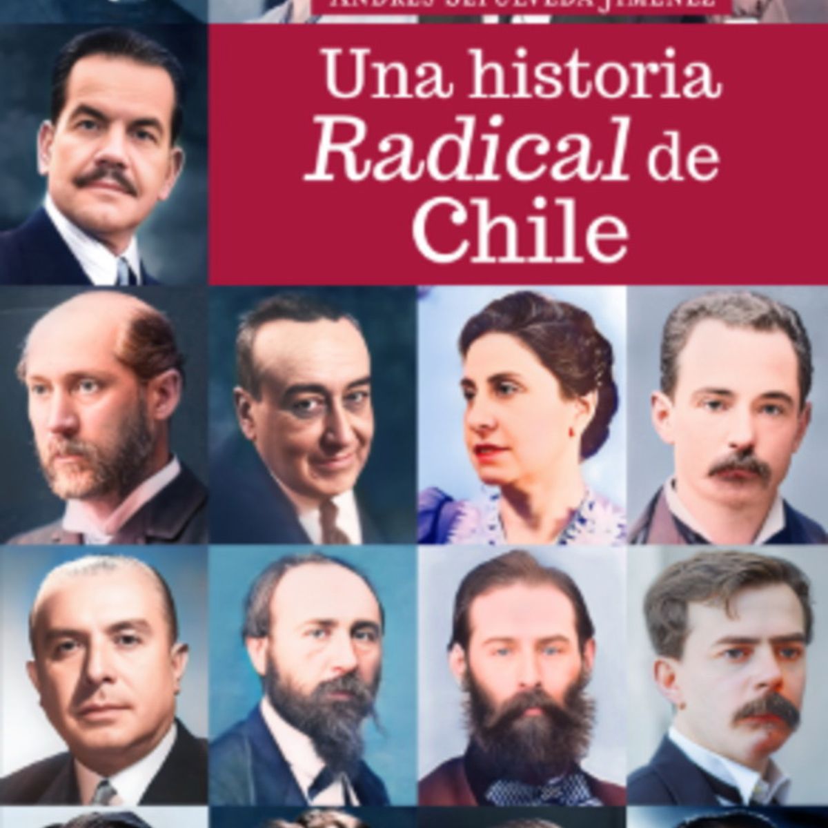 ANTARTICA LIBROS - Una Historia Radical En Chile