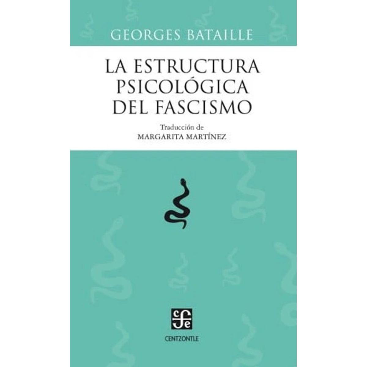 ANTARTICA LIBROS - La Estructura Psicologica Del Fascismo