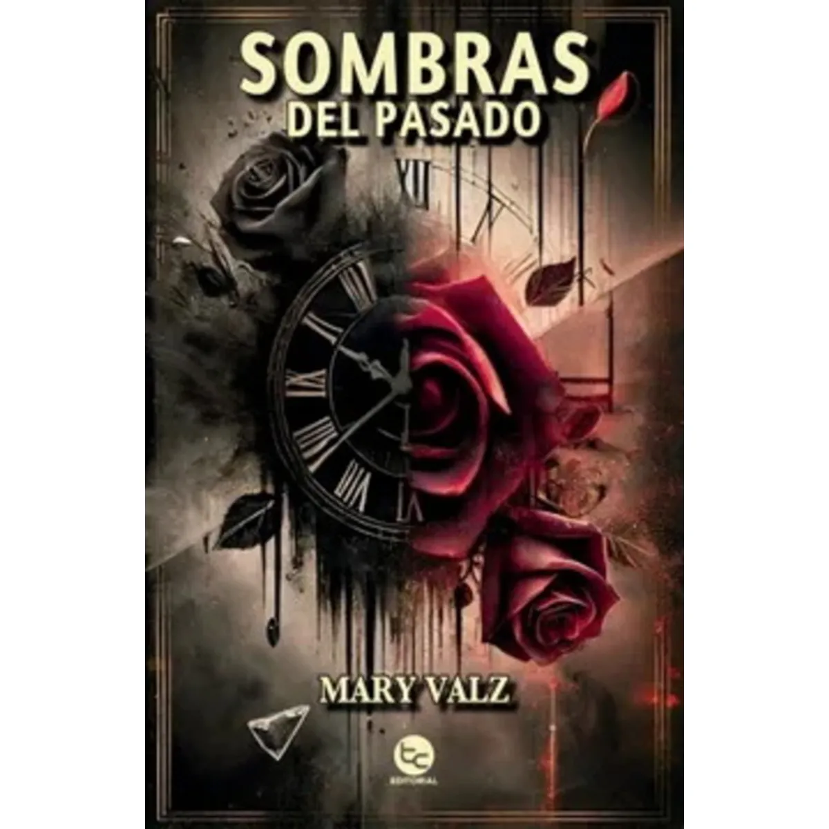 ANTARTICA LIBROS - Sombras Del Pasado