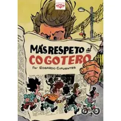ANTARTICA LIBROS - Mas Respeto Al Cogotero