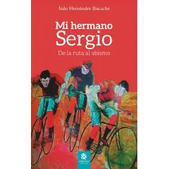 ANTARTICA LIBROS - Mi Hermano Sergio