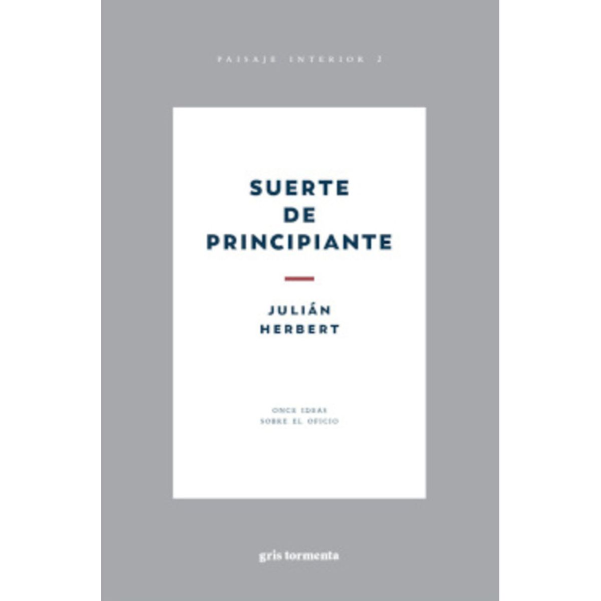 ANTARTICA LIBROS - Suerte De Principiante