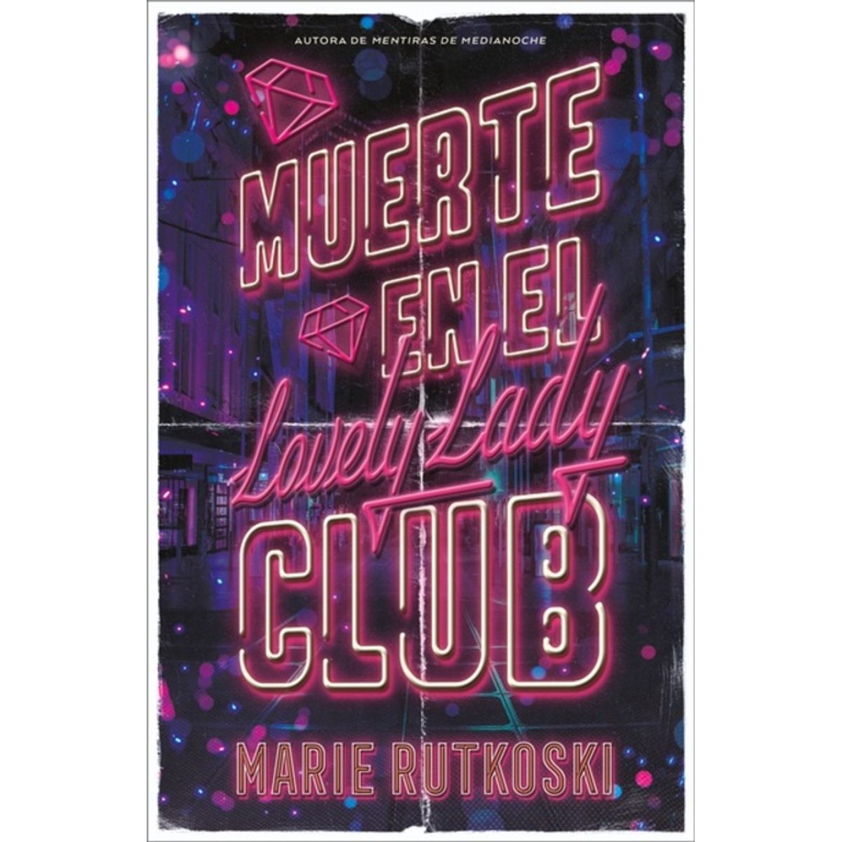ANTARTICA LIBROS - Muerte En El Lovely Lady Club
