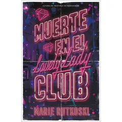 ANTARTICA LIBROS - Muerte En El Lovely Lady Club