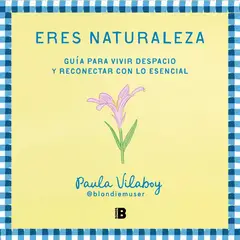 ANTARTICA LIBROS - Eres Naturaleza