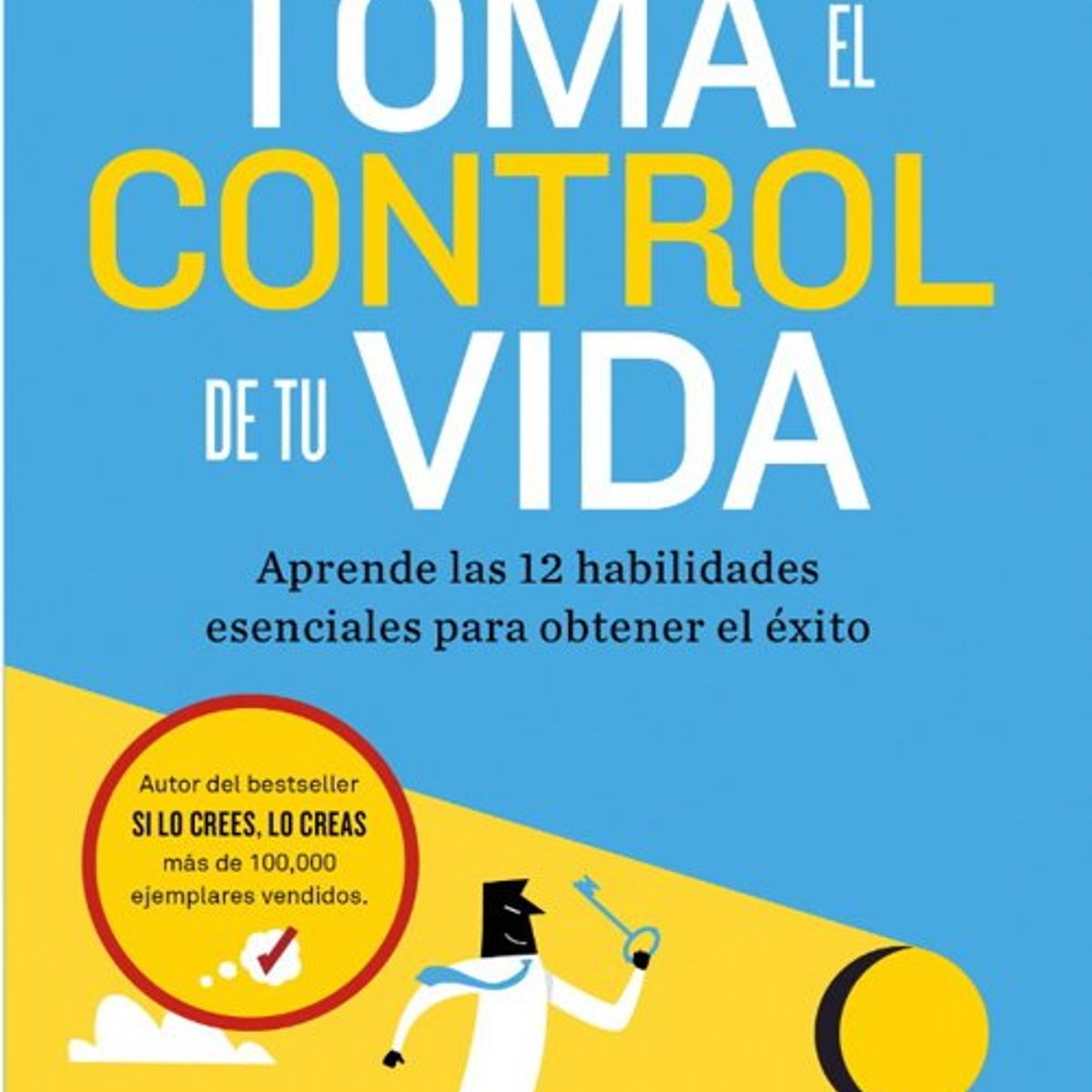 ANTARTICA LIBROS - TOMA EL CONTROL DE TU VIDA