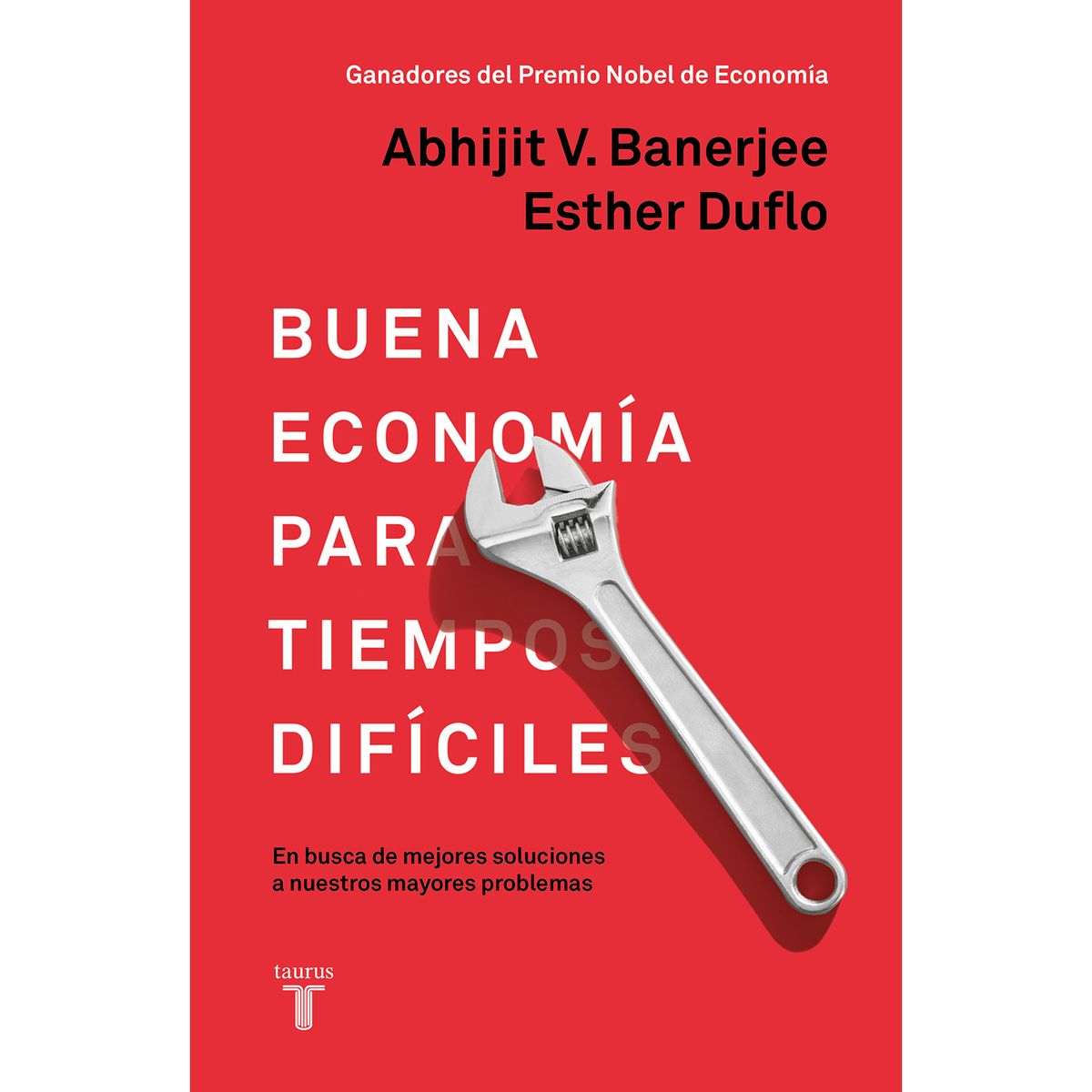 PENGUIN RANDOM HOUSE - Libro La Buena Economía Para Tiempos Difíciles