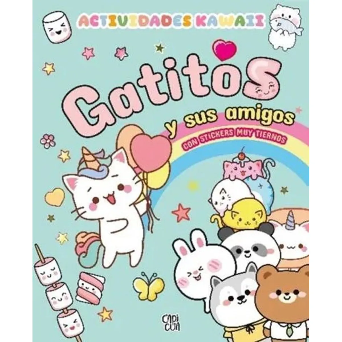 ANTARTICA LIBROS - ACTIVIDADES KAWAI - GATITOS Y SUS AMIGOS