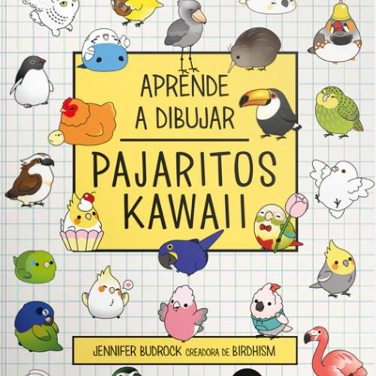 ANTARTICA LIBROS - Pajaritos Kawaii Aprende A Dibujar