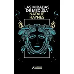 ANTARTICA LIBROS - Las Miradas De Medusa