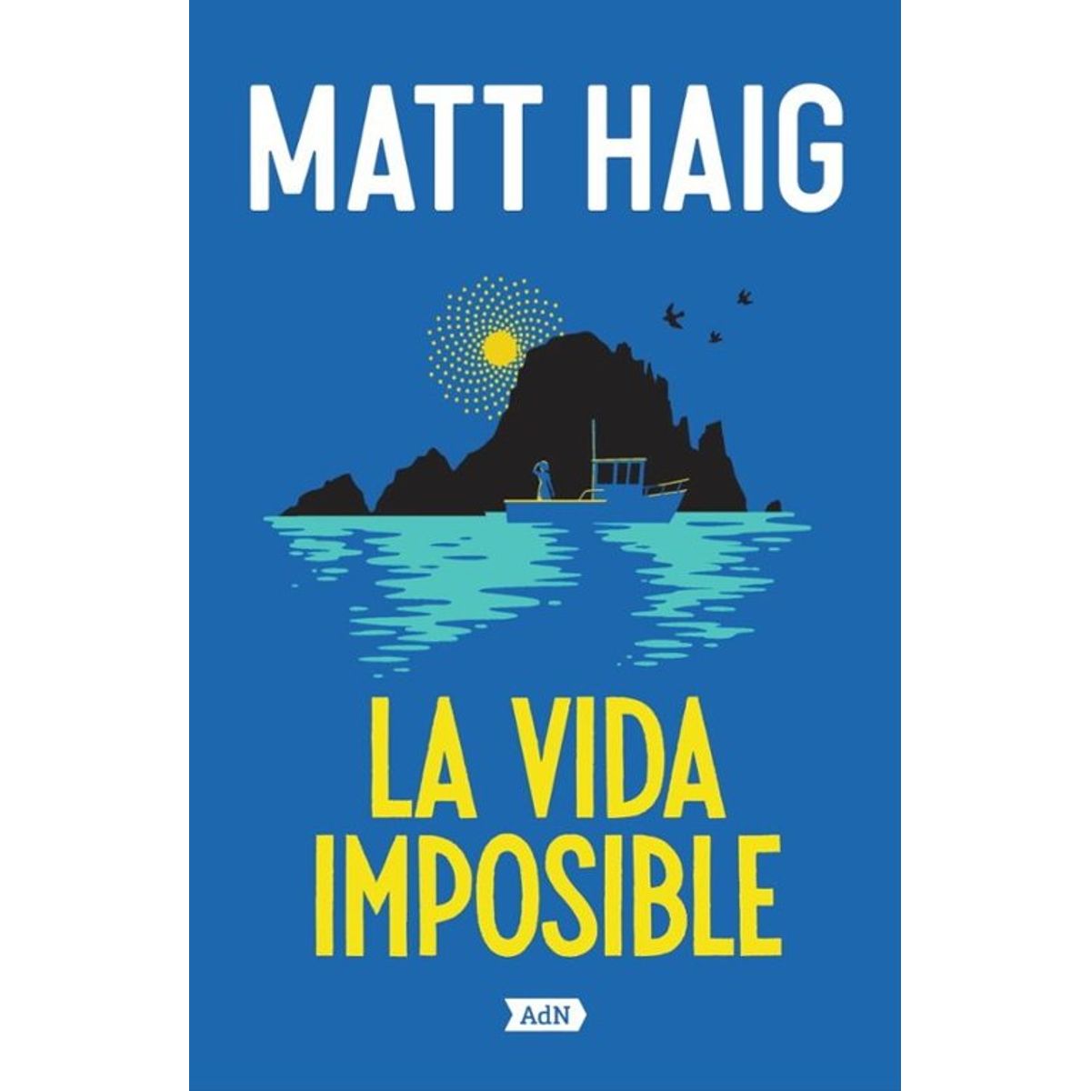 ANTARTICA LIBROS - La Vida Imposible