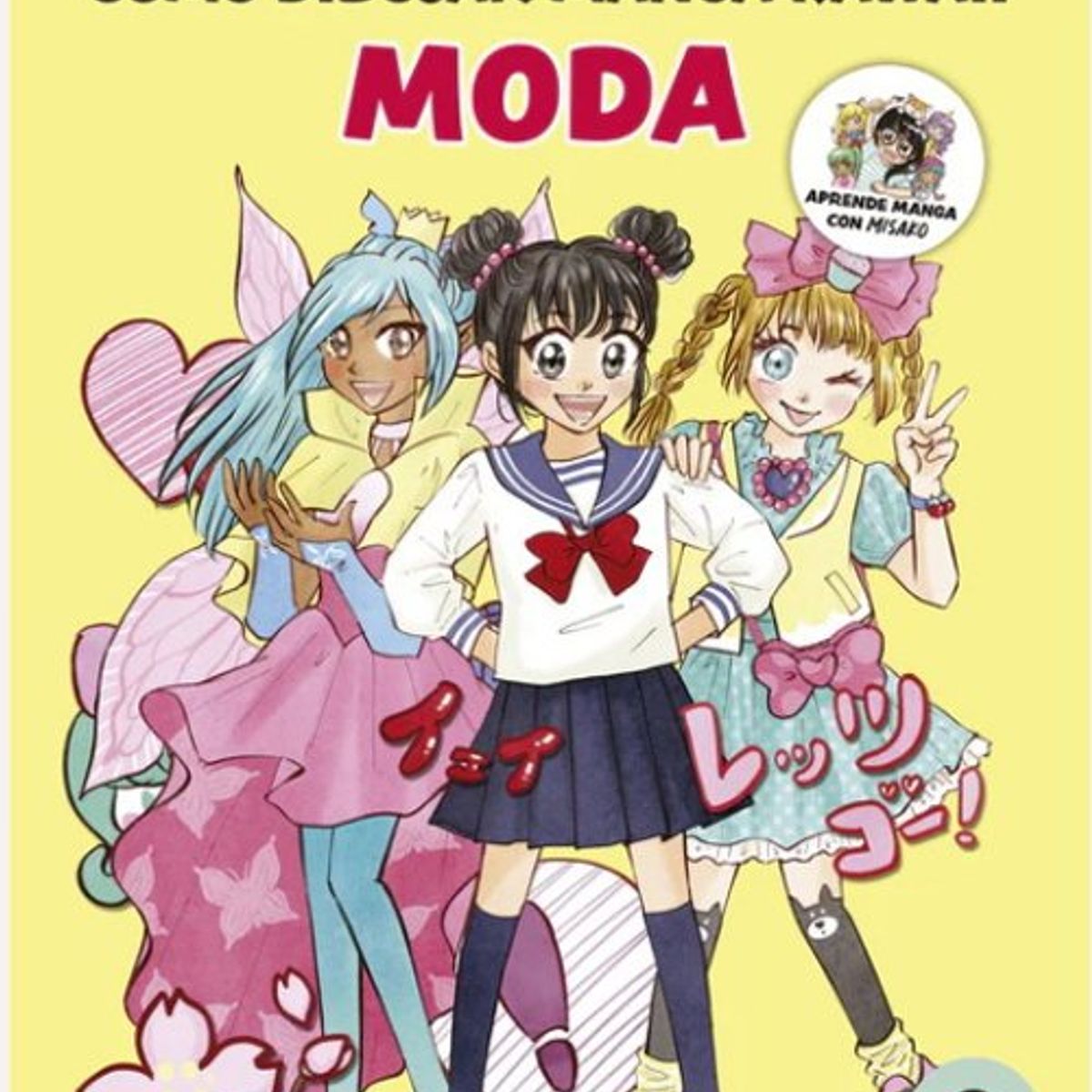 ANTARTICA LIBROS - Como Dibujar Manga Kawaii Moda