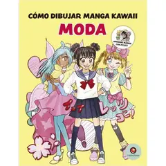 ANTARTICA LIBROS - Como Dibujar Manga Kawaii Moda
