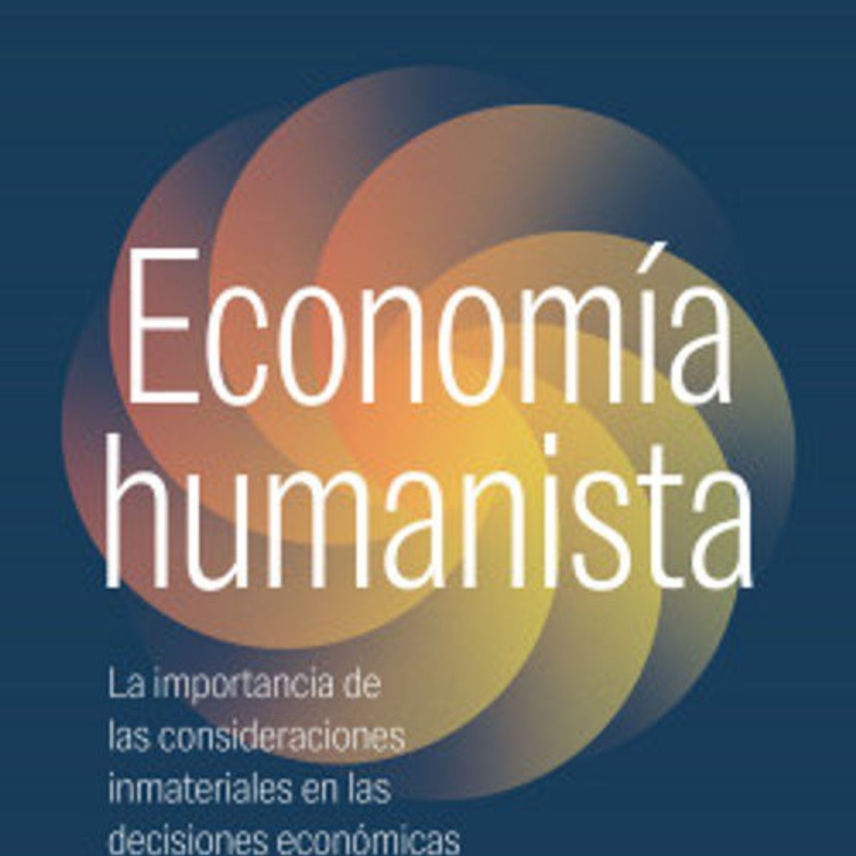 ANTARTICA LIBROS - ECONOMIA HUMANISTA