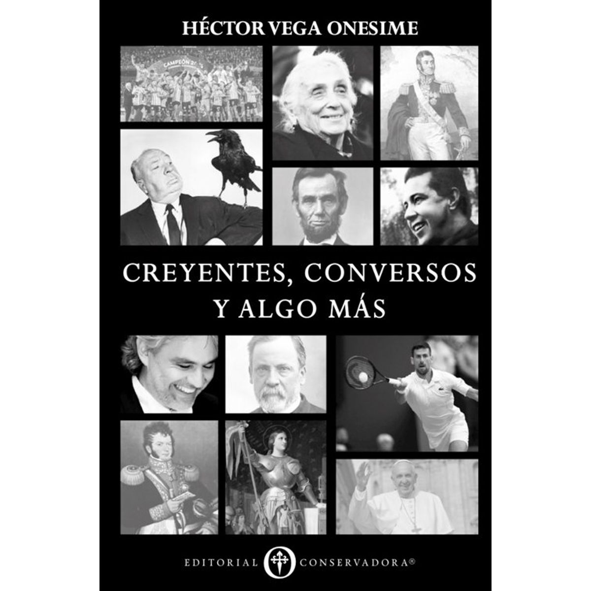 ANTARTICA LIBROS - Creyentes Conversos Y Algo Mas