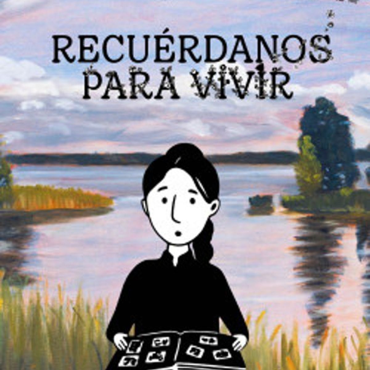 ANTARTICA LIBROS - Recuerdanos Para Vivir