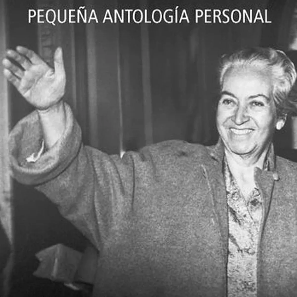 ANTARTICA LIBROS - Pequeña Antologia Personal