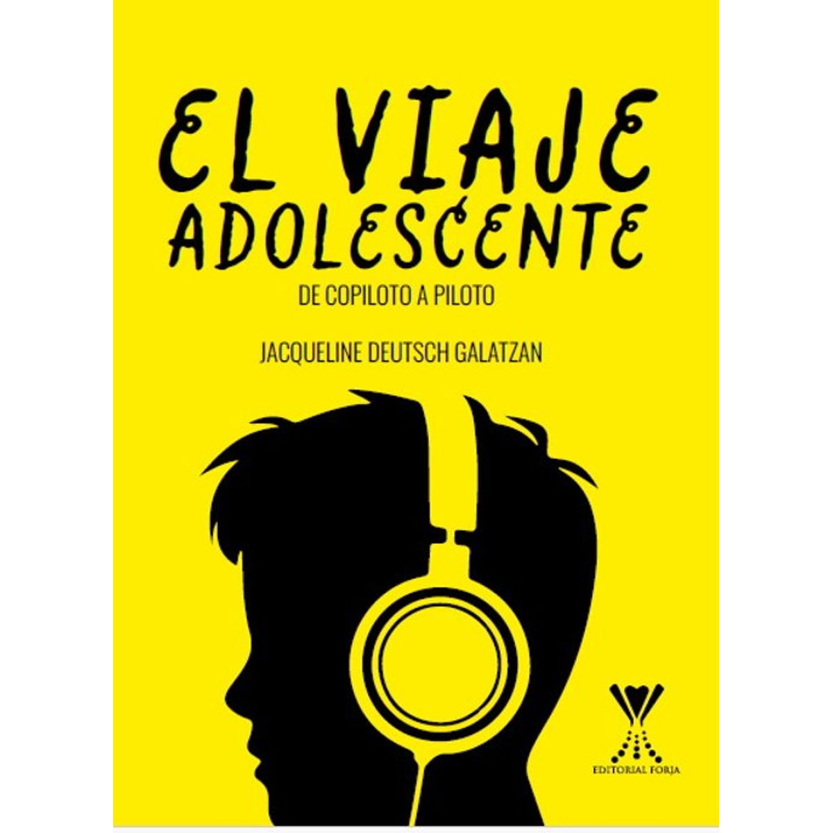 ANTARTICA LIBROS - El Viaje Adolescente De Copiloto A Piloto