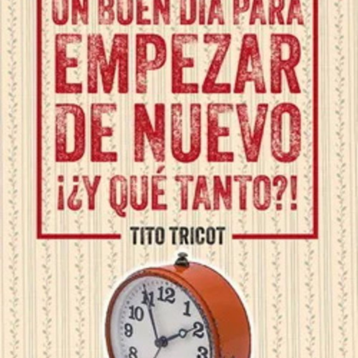 ANTARTICA LIBROS - Un Buen Dia Para Empezar De Nuevo