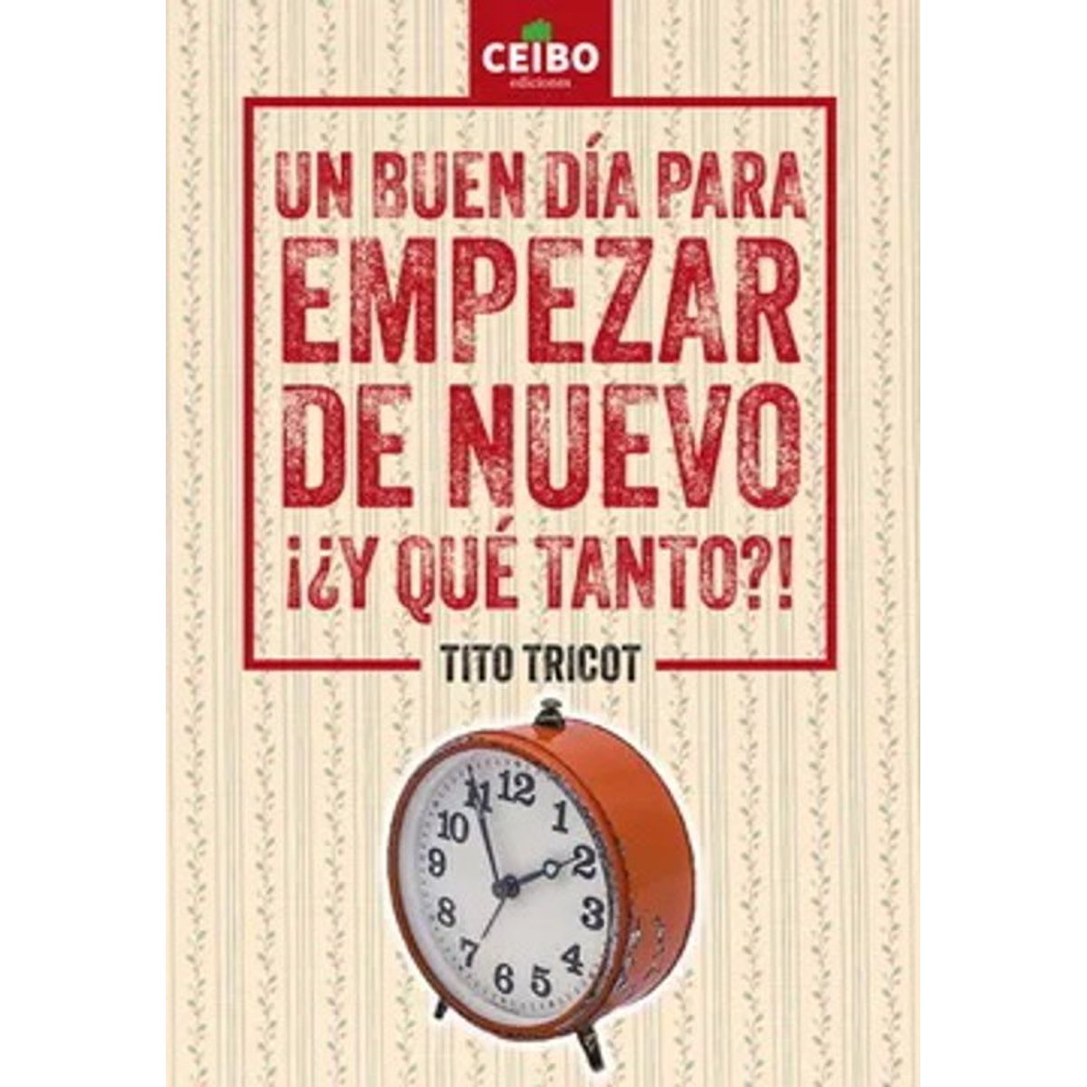 ANTARTICA LIBROS - Un Buen Dia Para Empezar De Nuevo