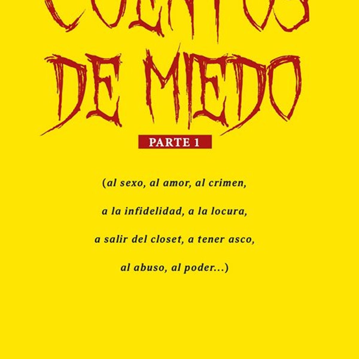 ANTARTICA LIBROS - Cuentos De Miedo Primera Parte