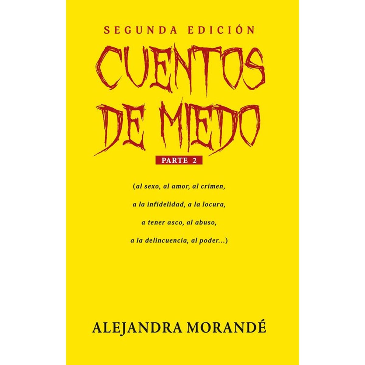 ANTARTICA LIBROS - Cuentos De Miedo Segunda Parte