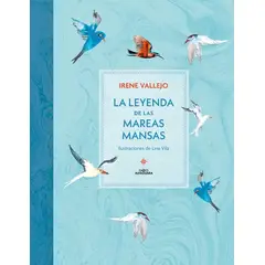 ANTARTICA LIBROS - La Leyenda De Las Mareas Mansas