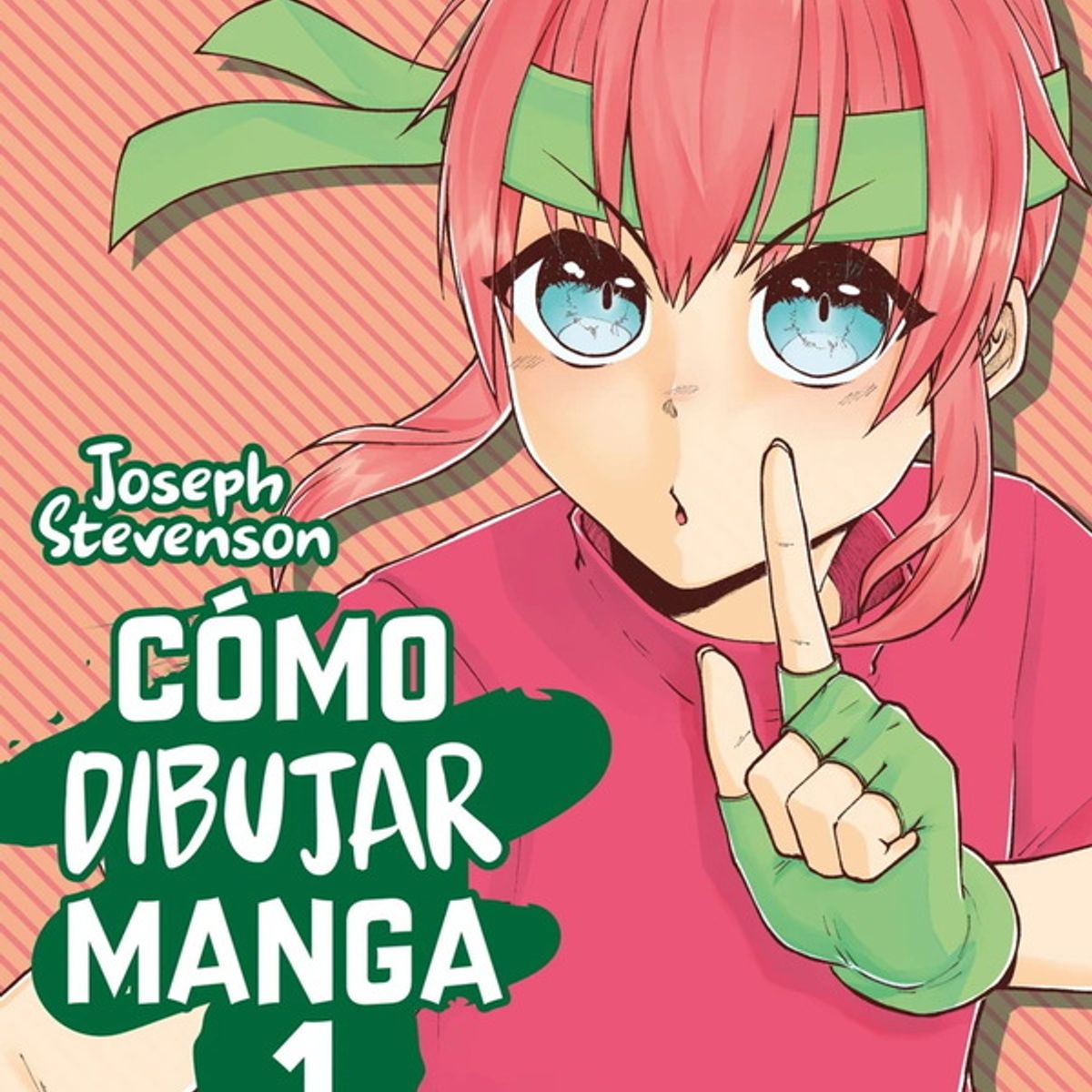 ANTARTICA LIBROS - Como Dibujar Manga Nº 1